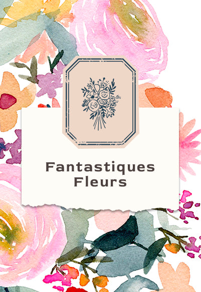 Fantastiques Fleurs